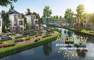 Nhà phố Aqua City Novaland – Cơ hội đầu tư ưu việt